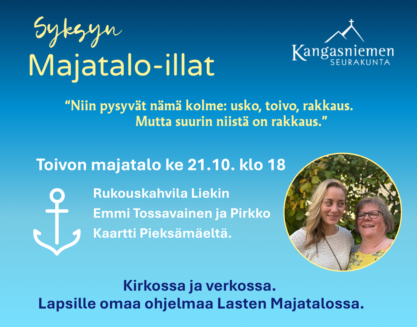kaksi naista hymyilee, toivon ankkuri